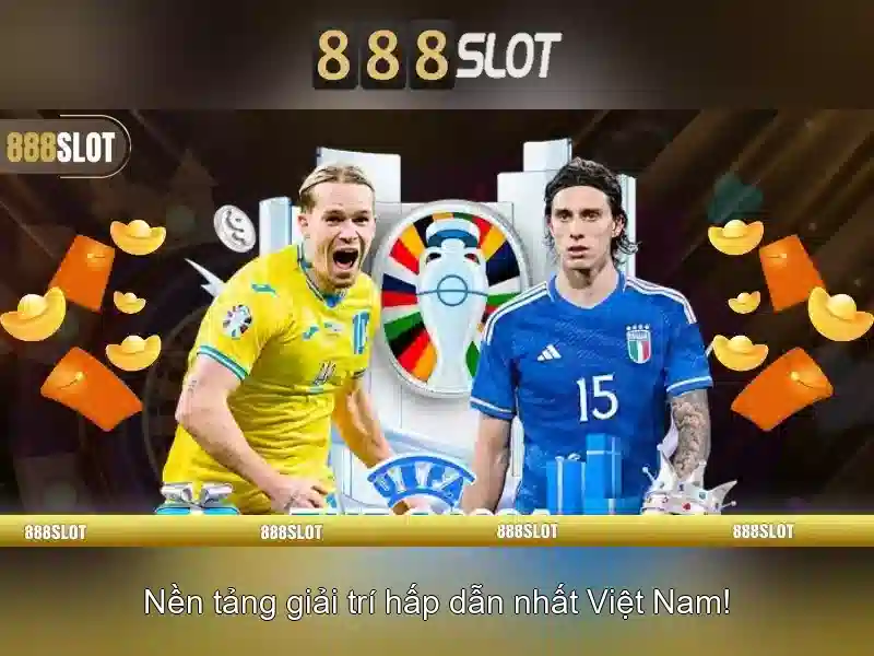Trải nghiệm slot 888SLOT